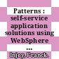 Patterns : self-service application solutions using WebSphere for z/OS V5 [E-Book] /