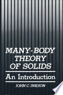 Many-Body Theory of Solids [E-Book] : An Introduction /