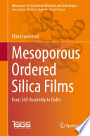 Mesoporous Ordered Silica Films [E-Book] : From Self-Assembly to Order /