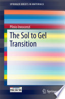 The Sol to Gel Transition [E-Book] /