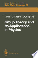 Group Theory and Its Applications in Physics [E-Book] /