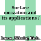 Surface ionization and its applications /