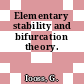 Elementary stability and bifurcation theory.