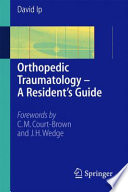 Orthopedic Traumatology — A Resident’s Guide [E-Book] /