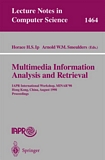 Multimedia Information Analysis and Retrieval [E-Book] : IAPR International Workshop, MINAR '98, Hong Kong, China, August 13-14, 1998. Proceedings /