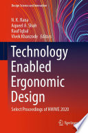 Technology Enabled Ergonomic Design [E-Book] : Select Proceedings of HWWE 2020 /