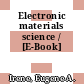 Electronic materials science / [E-Book]