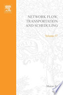 Network flow, transportation, and scheduling [E-Book] : theory and algorithms /
