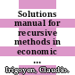 Solutions manual for recursive methods in economic dynamics / [E-Book]