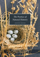 Poetics of natural history [E-Book] /