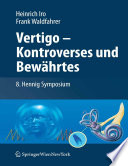 Vertigo — Kontroverses und Bewährtes [E-Book]: 8. Hennig-Symposium /