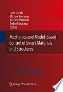 Mechanics and Model-Based Control of Smart Materials and Structures [E-Book] /