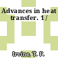 Advances in heat transfer. 1 /