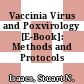 Vaccinia Virus and Poxvirology [E-Book]: Methods and Protocols /
