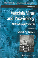 Vaccinia virus and poxvirology : methods and protocols /
