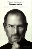 Steve Jobs : die autorisierte Biographie des Apple-Gründers /