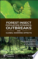 Forest insect population dynamics, outbreaks, and global warming effects [E-Book] /