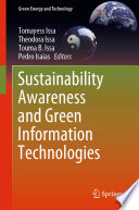 Sustainability Awareness and Green Information Technologies [E-Book] /