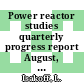 Power reactor studies quarterly progress report August, September, and October 1957 [E-Book]