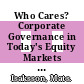 Who Cares? Corporate Governance in Today's Equity Markets [E-Book] /