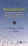 Nanosilicon: properties, synthesis, applications, methods of analysis and control /