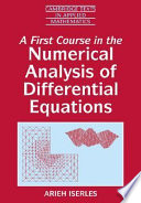 A first course in the numerical analysis of differential equations /