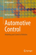 Automotive Control [E-Book] : Modeling and Control of Vehicles /