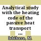 Analytical study with the heating code of the passive heat transport effects in the Luna-3D experiment : Part I: Description of the experimental ans analytical results [E-Book]