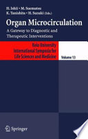 Organ Microcirculation [E-Book] : A Gateway to Diagnostic and Therapeutic Interventions /