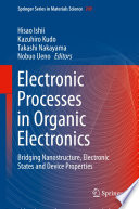 Electronic Processes in Organic Electronics [E-Book] : Bridging Nanostructure, Electronic States and Device Properties /