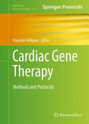 Cardiac Gene Therapy [E-Book] : Methods and Protocols /