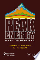 Peak energy : myth or reality? [E-Book] /