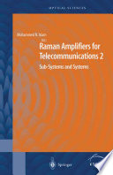 Raman Amplifiers for Telecommunications 2 [E-Book] : Sub-Systems and Systems /