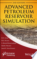 Advanced petroleum reservoir simulation : towards developing reservoir emulators [E-Book] /