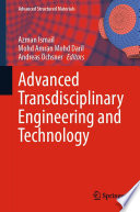 Advanced Transdisciplinary Engineering and Technology [E-Book] /