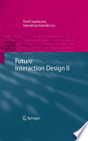 Future Interaction Design II [E-Book] /