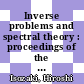 Inverse problems and spectral theory : proceedings of the Workshop on Spectral Theory of Differential Operators and Inverse Problems, October 28-November 1, 2002, Research Institute for Mathematical Science, Kyoto University, Kyoto, Japan [E-Book] /