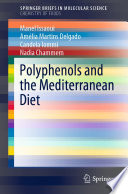 Polyphenols and the Mediterranean Diet [E-Book] /