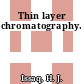 Thin layer chromatography.