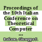 Proceedings of the 10th Italian Conference on Theoretical Computer Science, ICTS'07 : Rome, Italy, 3-5 October 2007 [E-Book] /