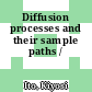 Diffusion processes and their sample paths /