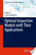 Optimal Inspection Models with Their Applications [E-Book] /