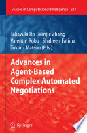 Advances in Agent-Based Complex Automated Negotiations [E-Book] /