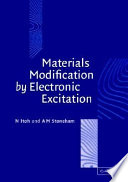 Materials modification by electronic excitation /