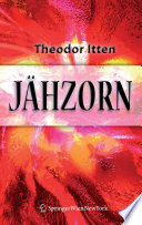 Jähzorn [E-Book] : Psychotherapeutische Antworten auf ein unberechenbares Gefühl /