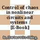 Control of chaos in nonlinear circuits and systems / [E-Book]