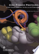 Zinc Finger Proteins [E-Book] : From Atomic Contact to Cellular Function /