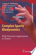 Complex Sports Biodynamics [E-Book] : With Practical Applications in Tennis /