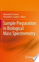Sample Preparation in Biological Mass Spectrometry [E-Book] /