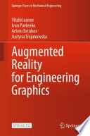Augmented Reality for Engineering Graphics [E-Book] /